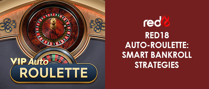 Red18 Auto roulette bankroll Strategies