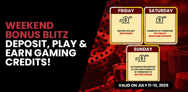 Weekend Bonus Blitz Deposit, Play & Earn Gaming Credits!