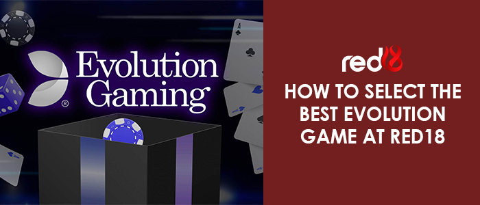 Evolution Gaming Best live casino games