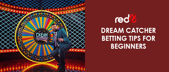 Evolution GAming Dream Catcher Betting Tips