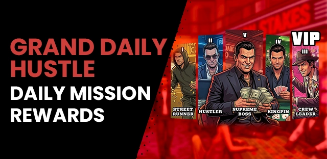 Grand Daily Hustle Daily Mission Rewards at Red18